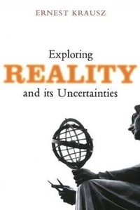 Enlarge image Cover: Exploring Reality and Its Uncertainties - Liverpool University Press
