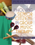 Cover: Involving Senior Citizens in Group Music Therapy - Jessica Kingsley Publishers