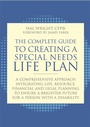 Cover: The Complete Guide to Creating a Special Needs Life Plan - Jessica Kingsley Publishers
