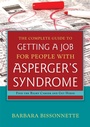 Cover: The Complete Guide to Getting a Job for People with Asperger's Syndrome - Jessica Kingsley Publishers