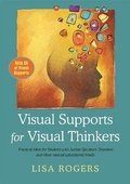 Cover: Visual Supports for Visual Thinkers - Jessica Kingsley Publishers
