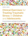 Cover: Clinical Exercises for Treating Traumatic Stress in Children and Adolescents - Jessica Kingsley Publishers