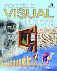 Enlarge image Cover: Incredible Visual Illusions - Arcturus