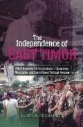 Cover: The Independence of East Timor - Liverpool University Press