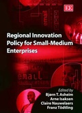 Cover: Regional Innovation Policy for Small-Medium Enterprises - Edward Elgar Publishing