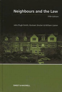 Abbildung von: Neighbours and the Law - Sweet & Maxwell