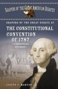 Cover: Shapers of the Great Debate at the Constitutional Convention of 1787 - Greenwood Press
