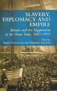 Abbildung von: Slavery, Diplomacy and Empire - Liverpool University Press