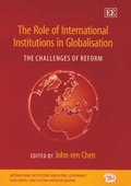 Cover: The Role of International Institutions in Globalisation - Edward Elgar Publishing