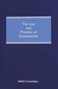 Abbildung von: The Law and Practice of Compromise - Sweet & Maxwell