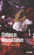 Cover: Clothing as Material Culture - Berg Publishers