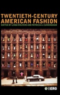 Cover: Twentieth-Century American Fashion - Berg Publishers