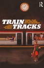 Cover: Train Tracks - Berg Publishers