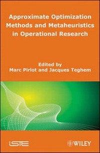 Enlarge image Cover: Approximate Optimization Methods and Metaheuristics in Operational Research - ISTE Ltd