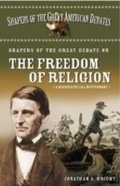Cover: Shapers of the Great Debate on the Freedom of Religion - Greenwood Press
