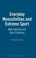 Cover: Everyday Masculinities and Extreme Sport - Berg Publishers