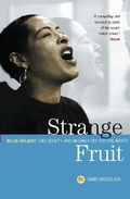 Cover: Strange Fruit: Billie Holiday, Cafe Society And An Early Cry For Civil Rights - Canongate Books
