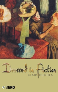 Enlarge image Cover: Dressed In Fiction - Berg Publishers