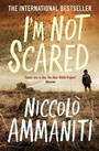 Cover: I'm Not Scared - Canongate Books