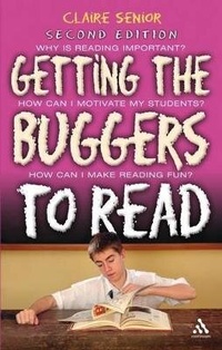 Enlarge image Cover: Getting the Buggers to Read 2nd Edition - Continuum International Publishing Group Ltd.