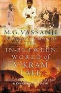 Cover: The In-Between World Of Vikram Lall - Canongate Books