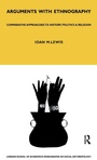 Cover: Arguments with Ethnography - Berg Publishers