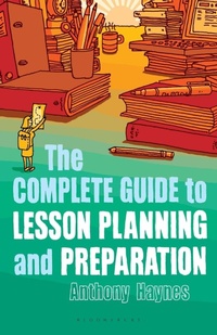 Enlarge image Cover: The Complete Guide to Lesson Planning and Preparation - Continuum International Publishing Group Ltd.