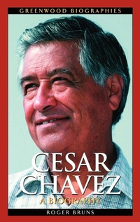 Abbildung von: Cesar Chavez - Greenwood Press