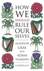 Cover: How We Should Rule Ourselves - Canongate Books