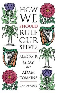Enlarge image Cover: How We Should Rule Ourselves - Canongate Books