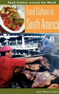 Abbildung von: Food Culture in South America - Greenwood Press