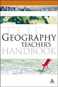 Cover: The Geography Teacher's Handbook - Continuum International Publishing Group Ltd.