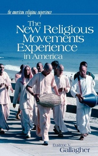 Enlarge image Cover: The New Religious Movements Experience in America - Greenwood Press
