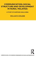 Cover: Communication, Social Structure and Development in Rural Malaysia - Routledge