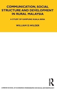 Enlarge image Cover: Communication, Social Structure and Development in Rural Malaysia - Routledge