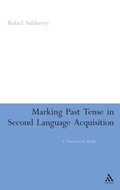 Cover: Marking Past Tense in Second Language Acquisition - Continuum International Publishing Group Ltd.