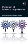 Cover: Dictionary of Industrial Organization - Edward Elgar Publishing