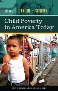 Cover: Child Poverty in America Today - Praeger Publishers Inc