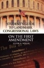Cover: Student's Guide to Landmark Congressional Laws on the First Amendment - Greenwood Press