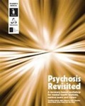 Cover: Psychosis Revisited - New Edition - Pavilion Publishing (Brighton) Ltd
