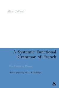 Enlarge image Cover: A Systemic Functional Grammar of French - Bloomsbury Continuum
