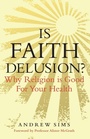 Cover: Is Faith Delusion? - Continuum International Publishing Group Ltd.