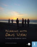 Cover: Working with Drug Users - Pavilion Publishing (Brighton) Ltd