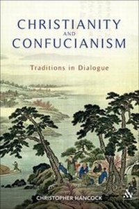 Abbildung von: Christianity and Confucianism - Continuum International Publishing Group Ltd.