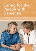 Cover: Caring for the Person with Dementia - Pavilion Publishing (Brighton) Ltd