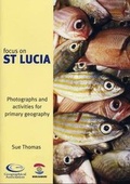 Cover: Focus on St Lucia - Geographical Association