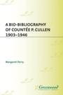 Cover: A Bio-Bibliography of Countee P. Cullen, 1903-1946 - Praeger Publishers Inc