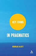 Cover: Key Terms in Pragmatics - Continuum International Publishing Group Ltd.