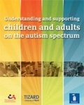 Cover: Understanding and Supporting Children and Adults on the Autism Spectrum - Pavilion Publishing (Brighton) Ltd