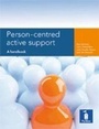 Cover: Person-centred Active Support: a Handbook - Pavilion Publishing (Brighton) Ltd